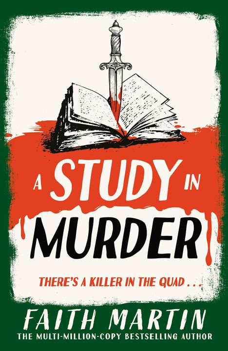 Text: "A Study in Murder. There's a killer in the quad… Faith Martin." Ein Dolch steckt in einem offenen Buch auf blutigem Hintergrund.