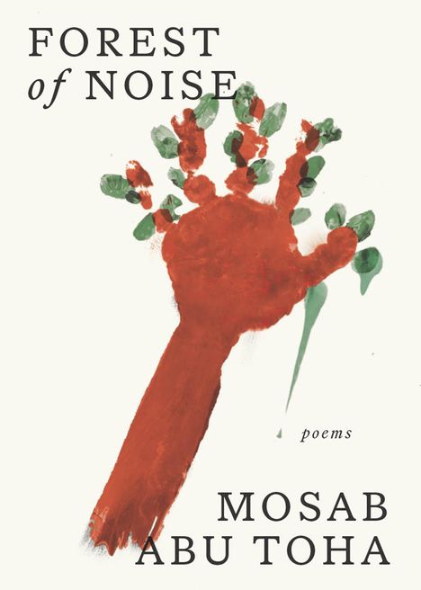 Mosab Abu Toha: Forest of Noise, Buch