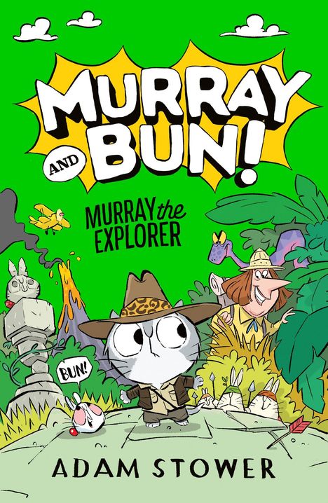 Ein grünes Buchcover mit dem Titel "MURRAY AND BUN! MURRAY the EXPLORER" von Adam Stower, Cartoonstil.