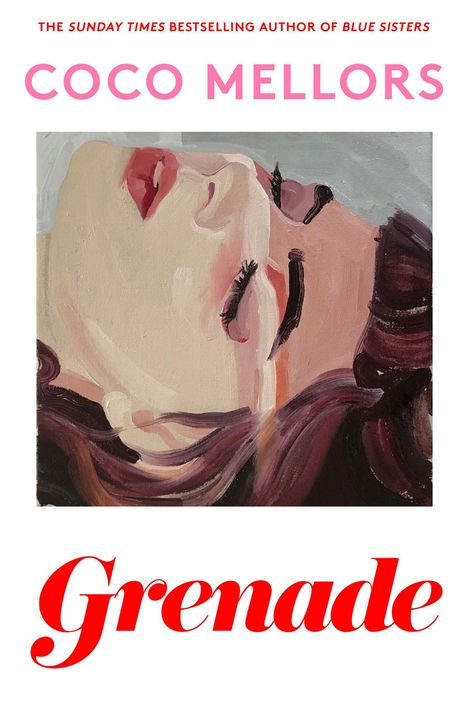 Text: "The Sunday Times Bestselling Author of Blue Sisters", "COCO MELLORS", "Grenade".  
Eine Illustration eines liegenden Gesichtes.