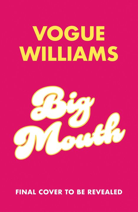 Vogue Williams: Big Mouth, Buch