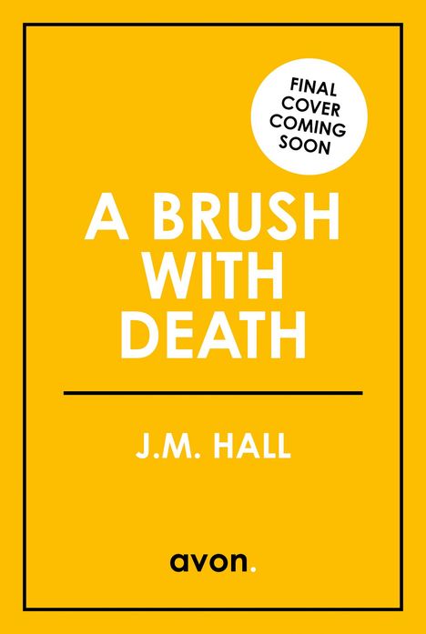 J. M. Hall: A Brush with Death, Buch