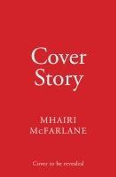 Mhairi McFarlane: Cover Story, Buch