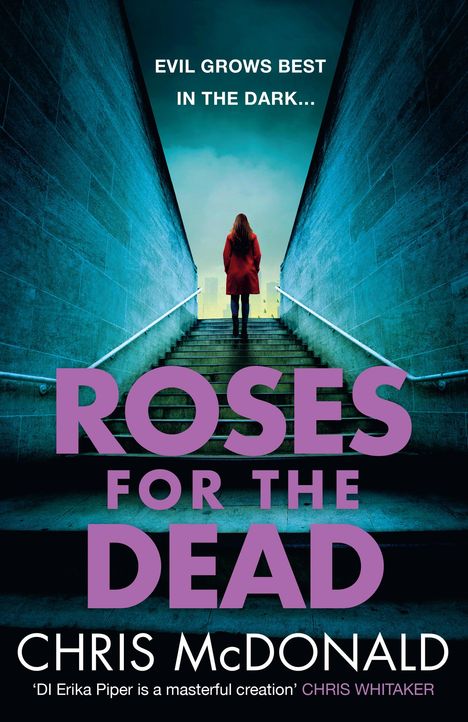 Chris Mcdonald: Roses for the Dead, Buch