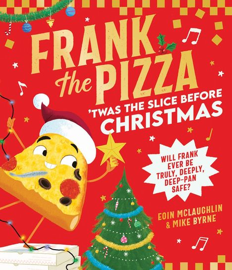 Titel: „Frank the Pizza: 'Twas the Slice Before Christmas“. Illustration einer fröhlichen Pizzascheibe mit Weihnachtsbaum.