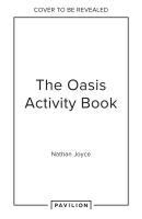 Nathan Joyce: The Oasis Activity Book, Buch