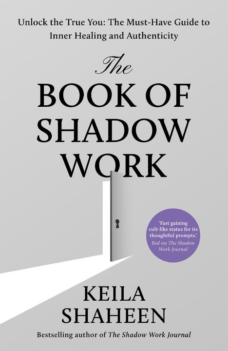 Keila Shaheen: The Book of Shadow Work, Buch