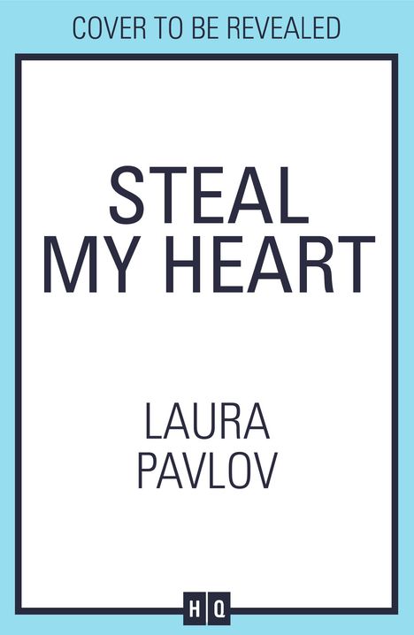 Laura Pavlov: Steal My Heart, Buch