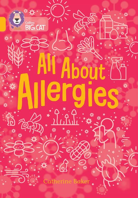 Catherine Baker: All About Allergies, Buch