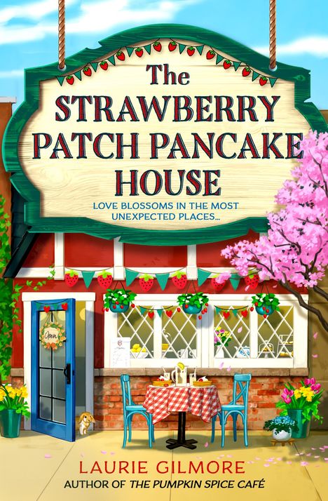 Laurie Gilmore: The Strawberry Patch Pancake House, Buch