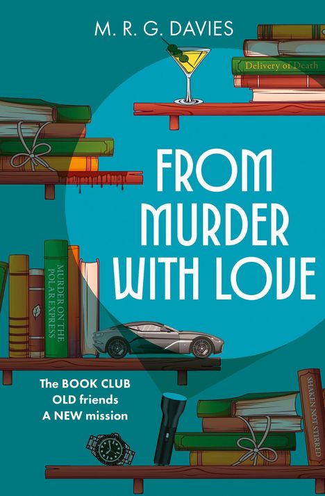 Titel: "FROM MURDER WITH LOVE". Bücher, Auto, Cocktailglas und Uhr auf Regalen; Taschenlampe leuchtet.