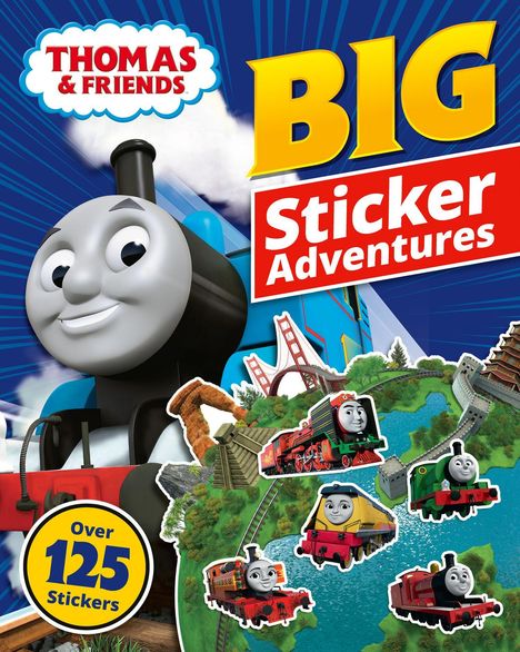 „Thomas & Friends BIG Sticker Adventures“. Eine Lokomotive auf einem bunten Hintergrund mit 125 Stickern.