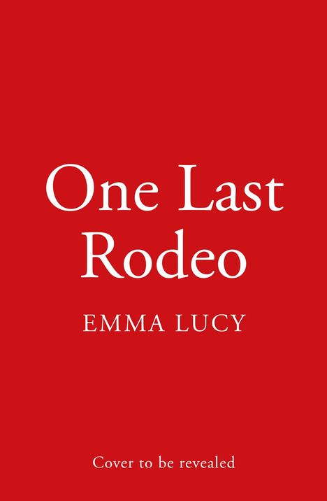 Emma Lucy: One Last Rodeo, Buch