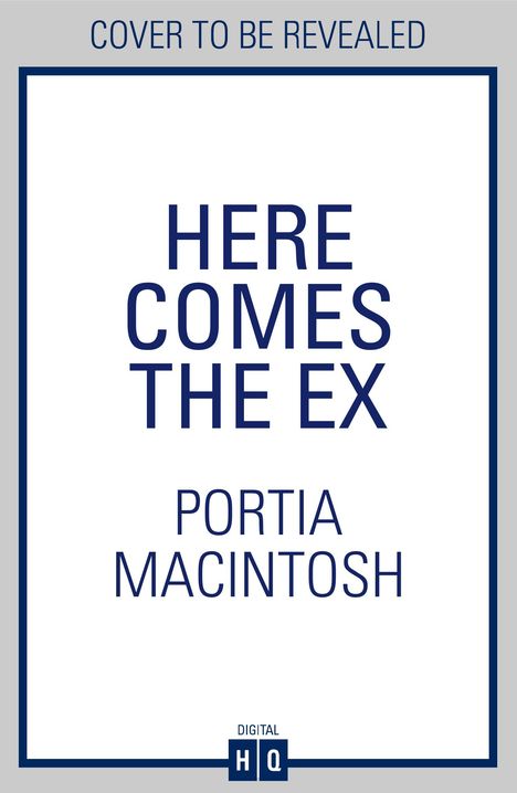 Portia Macintosh: Here Comes the Ex, Buch