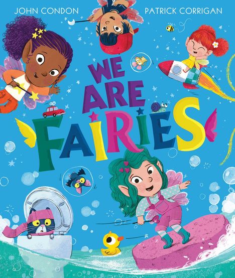 Illustration eines Buchcovers: "WE ARE FAIRIES". Fröhliche Feen mit bunten Flügeln und verspielten Details auf blauem Hintergrund.