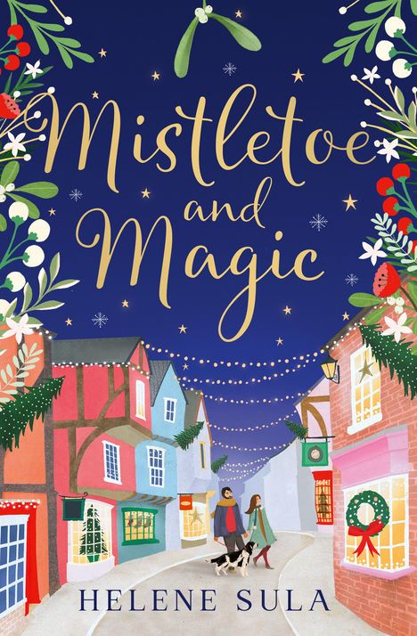 Helene Sula: Mistletoe and Magic, Buch