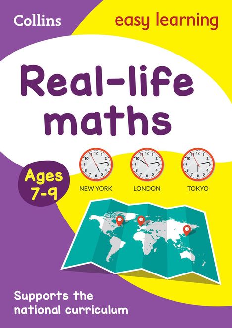 Collins Easy Learning: Real-life maths Activity Book Ages 7-9, Buch
