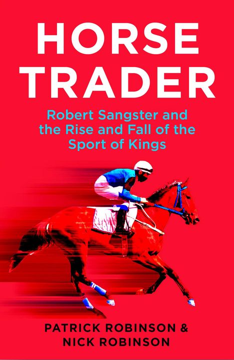 Nick Robinson: Horsetrader, Buch