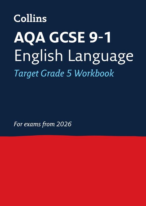 Collins Gcse: AQA GCSE 9-1 English Language Exam Practice Workbook (Grade 5), Buch