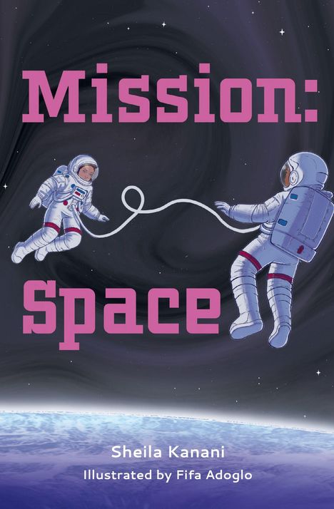 „Mission: Space“ steht in pinker Schrift. Zwei Astronauten, verbunden durch ein Seil, schweben im All über der Erde.