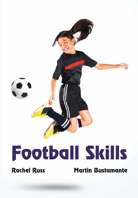 Rachel Russ: Football Skills, Buch