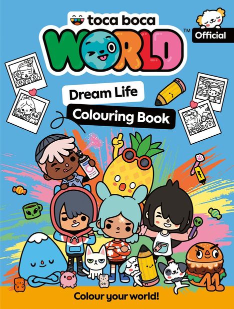 "Toca Boca World: Dream Life Colouring Book. Official. Colour your world!" Bunte Cartoon-Figuren auf farbigem Hintergrund.