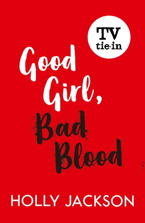 Text: "Good Girl, Bad Blood", "TV tie-in", "HOLLY JACKSON". Hintergrund in Rot gehalten.