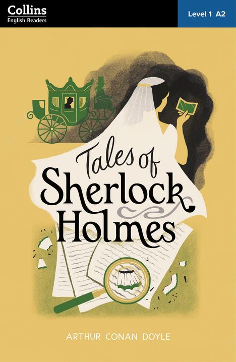 "Tales of Sherlock Holmes", darüber ein Gespann, Braut, Lupe, Papiere. Unten steht "Arthur Conan Doyle".