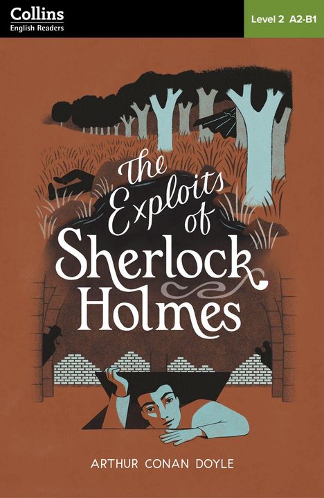 Text: "The Exploits of Sherlock Holmes", "Arthur Conan Doyle". Illustration: Person schaut aus einem Boden, Wald im Hintergrund.