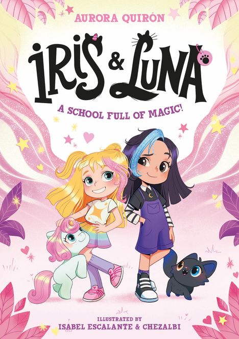 Aurora Quiron: Iris and Luna: A School Full of Magic!, Buch