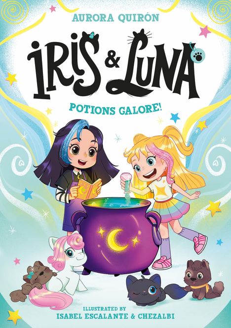 Aurora Quiron: Iris and Luna: Potions Galore!, Buch