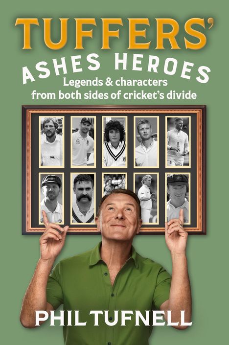 Phil Tufnell: Tuffers' Ashes Heroes, Buch