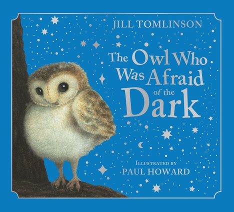 Buchtitel: "The Owl Who Was Afraid of the Dark", verfasst von Jill Tomlinson. Illustration einer Eule unter Sternenhimmel.