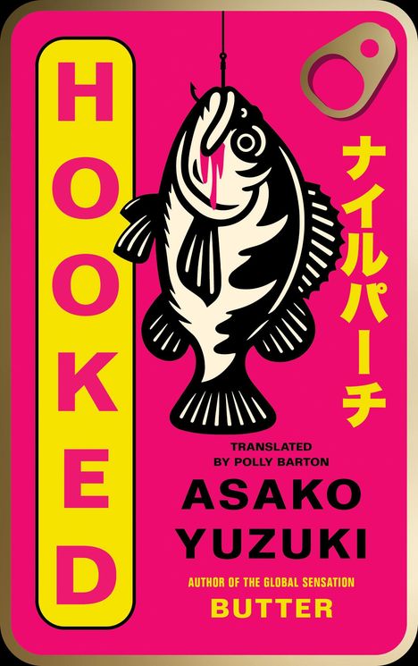 Asako Yuzuki: Hooked, Buch