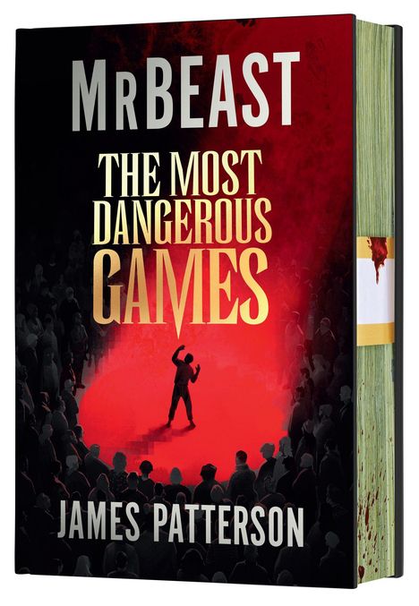 "MRBEAST: THE MOST DANGEROUS GAMES. JAMES PATTERSON." Ein Mensch steht auf rotem Boden, umgeben von einer Menschenmenge.