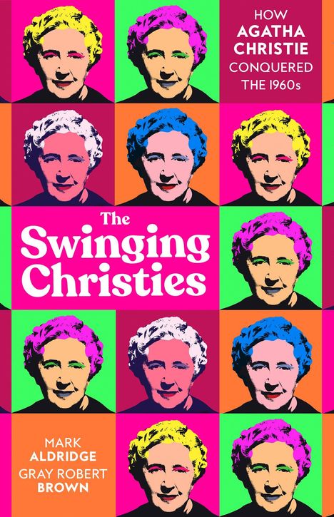 "How Agatha Christie Conquered the 1960s" und "The Swinging Christies." Pop-Art Illustrationen von Agatha Christie.