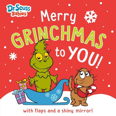 "Merry Grinchmas to You!" Ein grüner Grinch steht in einem Schlitten mit Geschenken, daneben ein Hund mit Zuckerstange.