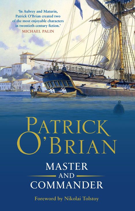 „Patrick O’Brian, Master and Commander, Foreword by Nikolai Tolstoy“; Schiffsillustration mit Stadt im Hintergrund.