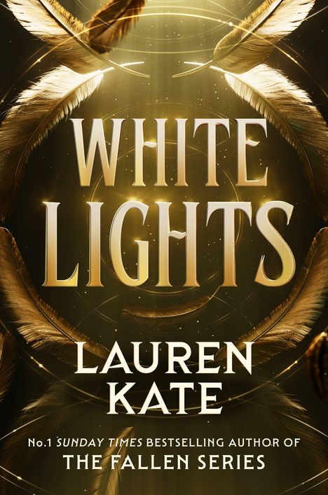 "WHITE LIGHTS" und "LAUREN KATE" in großen Buchstaben, golden umrandet von schwebenden Federn auf dunklem Hintergrund.