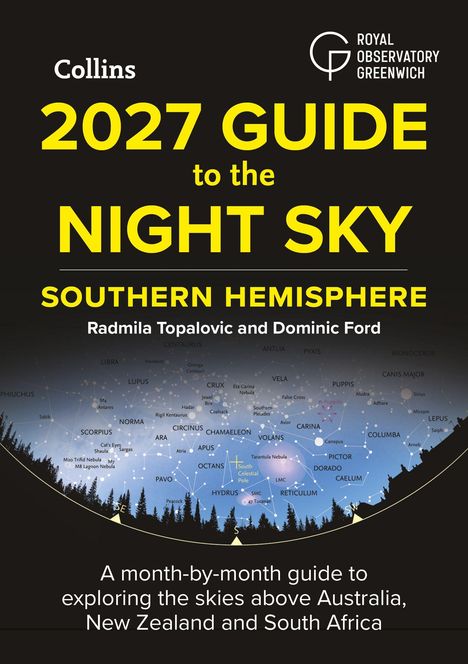Buchtitel: "2027 Guide to the Night Sky: Southern Hemisphere" von Radmila Topalovic und Dominic Ford. Sternenhimmel-Illustration.