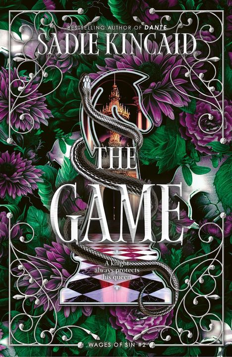 Text: "Sadie Kincaid", "The Game", "A knight always protects his queen", "Wages of Sin #2". Kunstvolle Blumenmuster, eine Schlange.