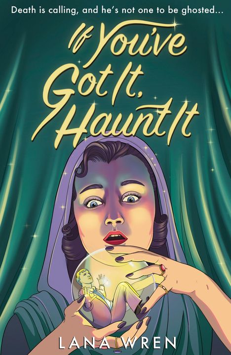 Oben steht: "Death is calling, and he’s not one to be ghosted..." Ein überrascht blickendes Gesicht hält eine Kristallkugel.