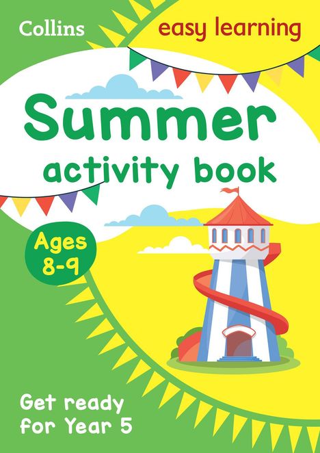 "Summer activity book. Ages 8-9. Get ready for Year 5." Bunte Wimpel und ein Leuchtturm mit Rutsche.
