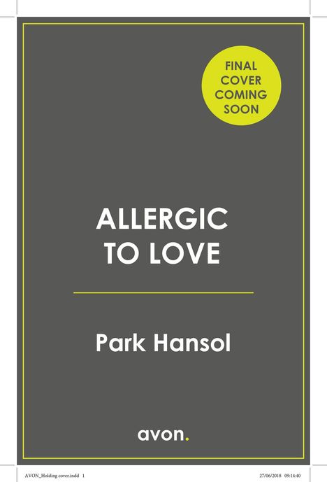 FINAL COVER COMING SOON. Allergic to Love, Park Hansol, avon. Grauer Hintergrund mit gelbem Kreis oben rechts.