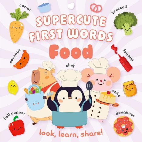 "Supersüße erste Wörter: Essen. Schau, lerne, teile!" Illustration mit fröhlichen Tieren und Lebensmitteln wie Karotte und Kuchen.