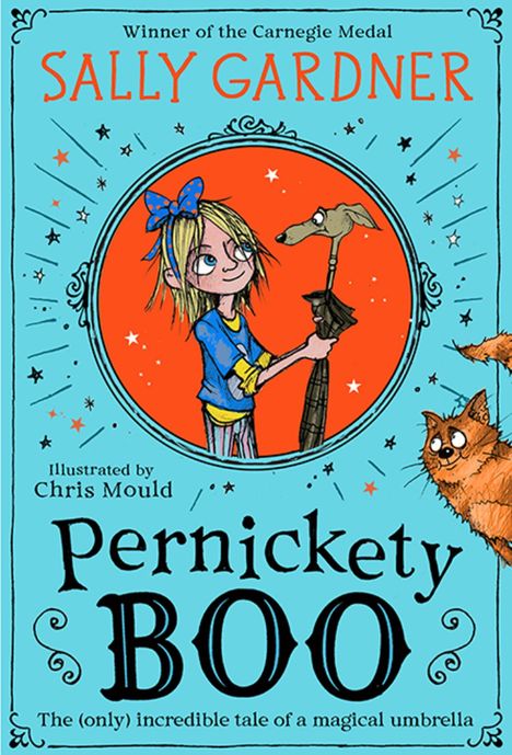 Buchcover von "Pernickety Boo" von Sally Gardner, illustriert von Chris Mould. Illustration: Mädchen mit Regenschirm, Katze.