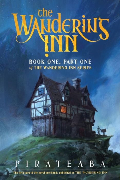 "THE WANDERING INN" und "BOOK ONE, PART ONE" in leuchtendem Gelb vor blauem Nachthimmel, zeigen eine Gasthof-Illustration.