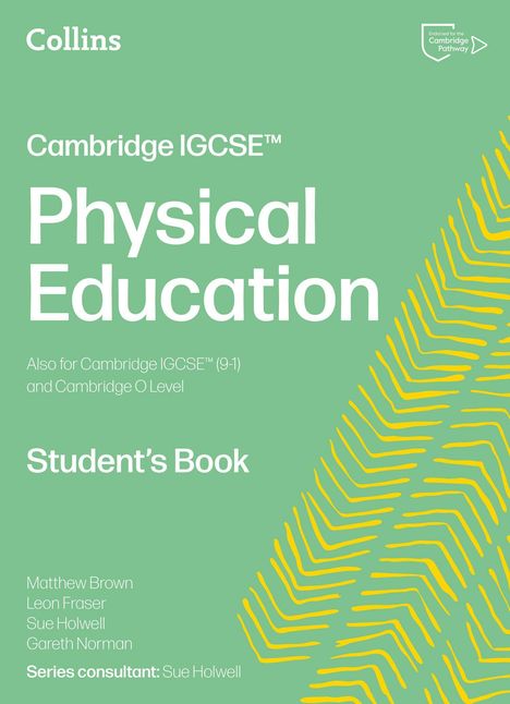 "Cambridge IGCSE Physical Education Student's Book." Grüner Hintergrund mit gelbem Zickzackmuster rechts.
