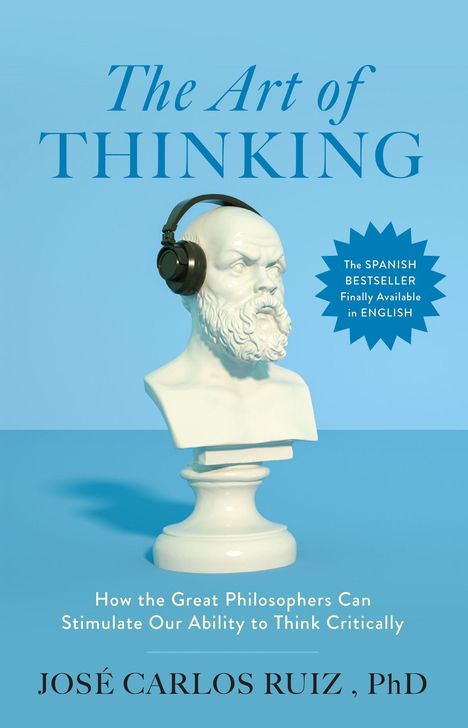 "The Art of Thinking" in Blau, Büste mit Kopfhörern, runder Hinweis auf Bestseller auf Englisch, Philosoph unter blauem Himmel.