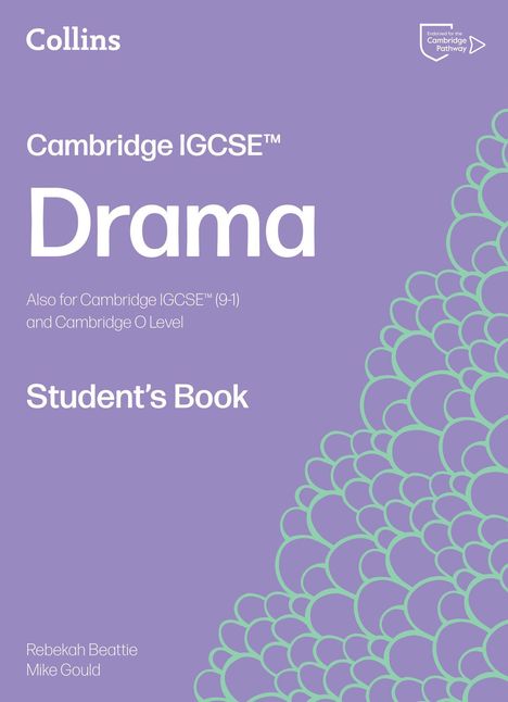 "Drama" groß auf lila Hintergrund, darüber "Cambridge IGCSE™". Unten: Rebekah Beattie, Mike Gould. Rechts grünes Muster.